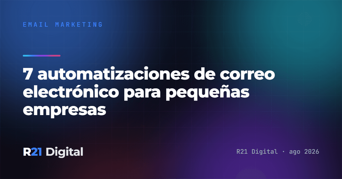 7 automatizaciones de correo electrónico para pequeñas empresas