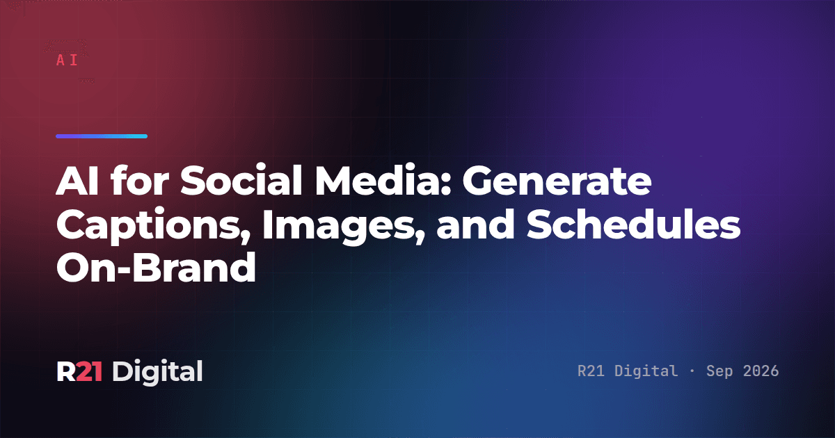 AI for Social Media: Generate Captions, Images, and Schedules On-Brand