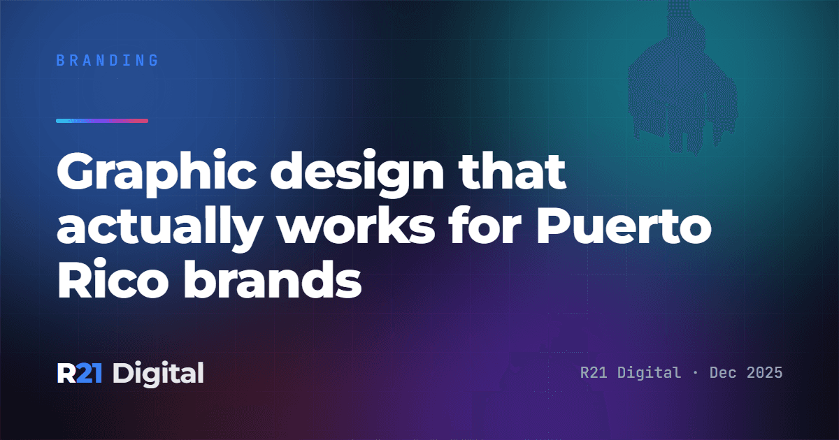 Graphic design that actually works for Puerto Rico brands