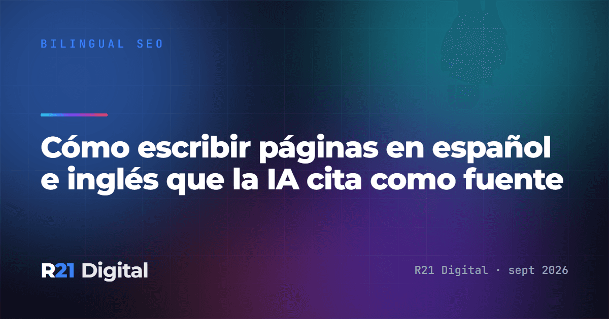 Cómo escribir páginas en español e inglés que la IA cita como fuente