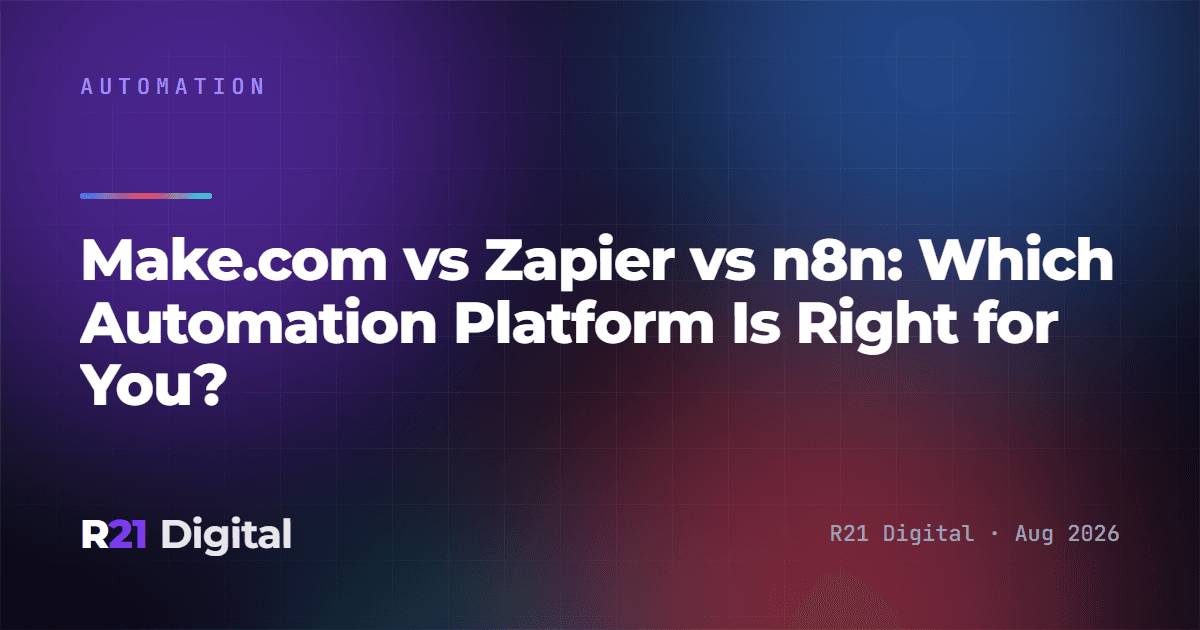 Make.com vs Zapier vs n8n: Which Automation Platform Is Right for You?