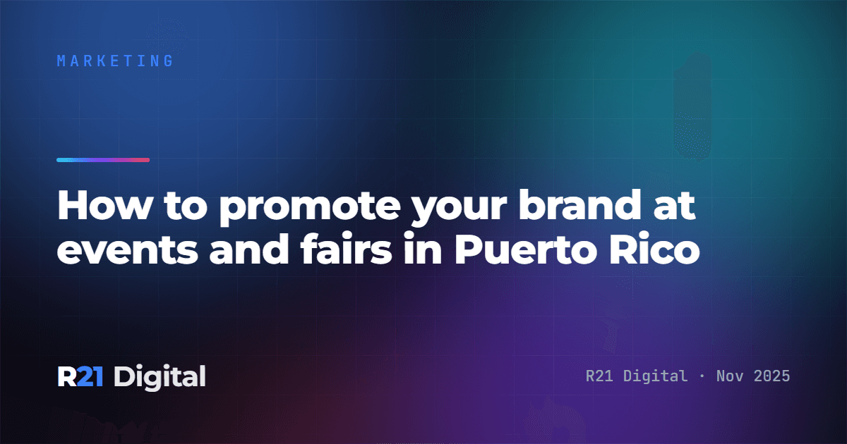 How to promote your brand at events and fairs in Puerto Rico