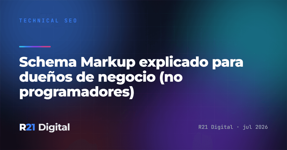 Schema Markup explicado para dueños de negocio (no programadores)