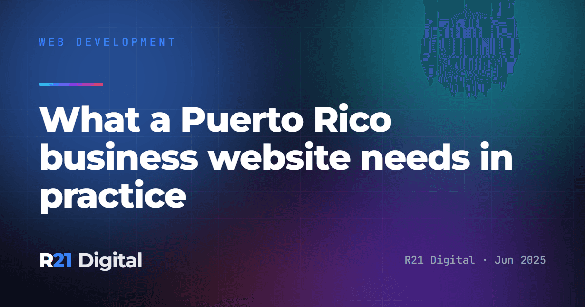 What a Puerto Rico business website needs in practice