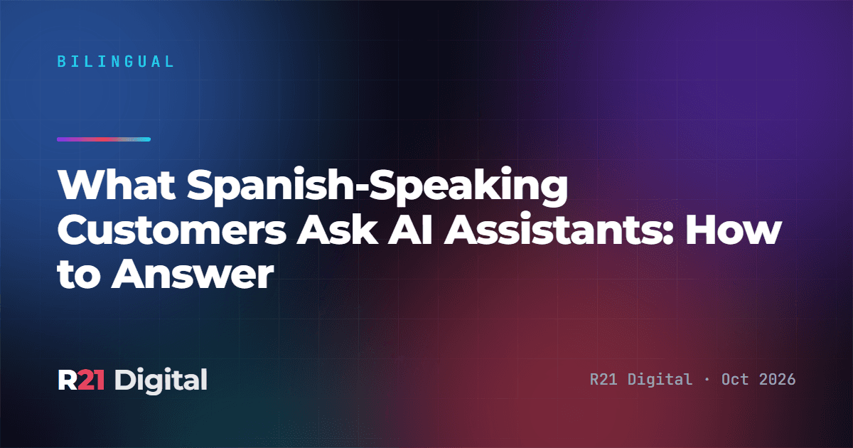 What Spanish-Speaking Customers Ask AI Assistants: How to Answer